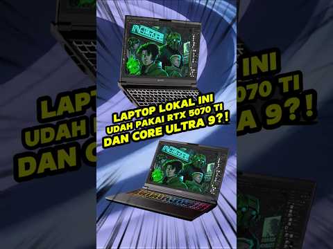 Laptop Lokal Ini Pakai RTX 5070 Ti dan Core Ultra 9!