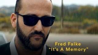Fred Falke - "It's A Memory" (Official Music Video)