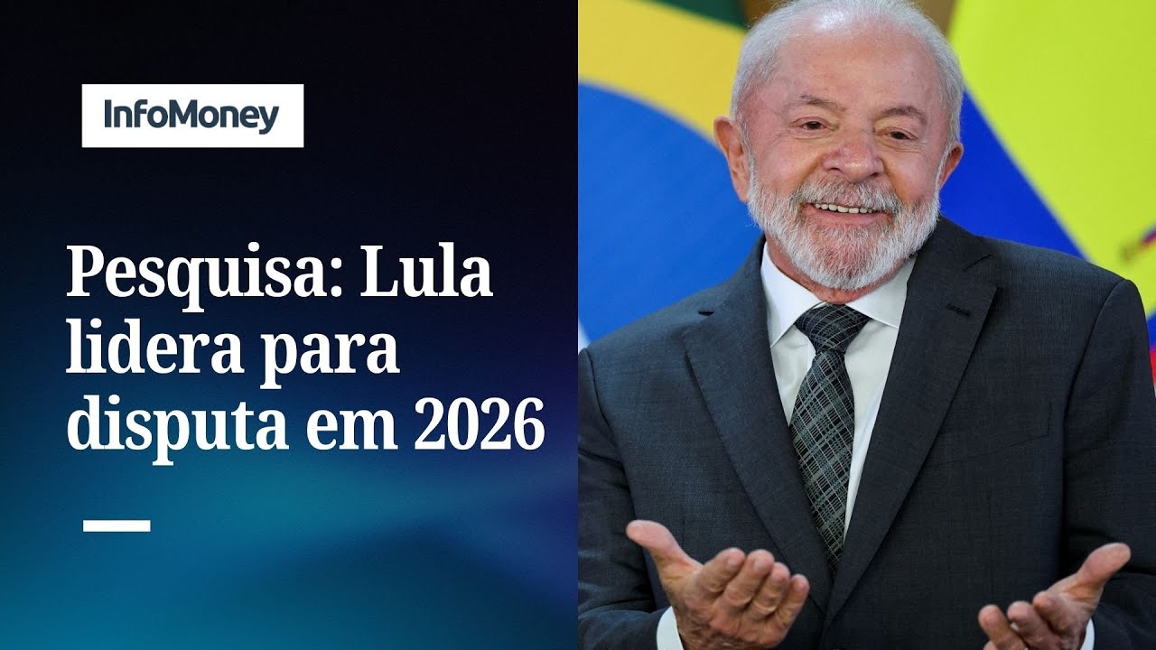 Pesquisa: Lula lidera todos os cenários de segundo turno para 2026 | InfoMoney News
