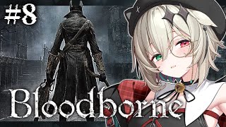 【Bloodborne】完全初見。考察が楽しすぎて幸🥰ブラッドボーンに癒されたい。チル関西弁サキュバスウルフです。 【個人vtuber／咎神