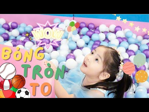 Bóng Tròn To - Bé Khánh Ngân | Nhạc Thiếu Nhi Vui Nhộn