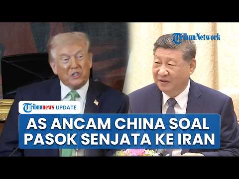 Trump Ancam China akan Hadapi Masalah Besar di Tengah Pengiriman Peralatan Pertahanan Udara ke Iran