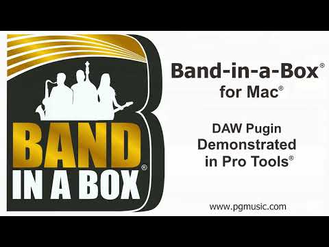 Band-in-a-Box® for Mac: DAW Plugin Demonstrated in Pro Tools®