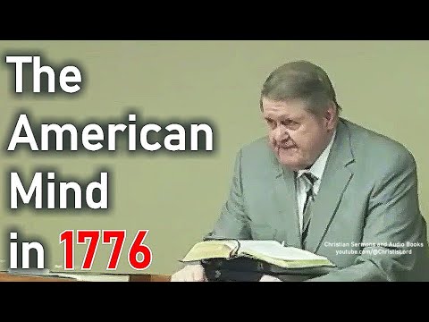 The American Mind in 1776 Pt 1 - Joe Morecraft Lecture on American History