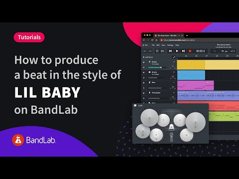 How to produce a beat like Lil Baby using BandLab's free web Mix Editor.