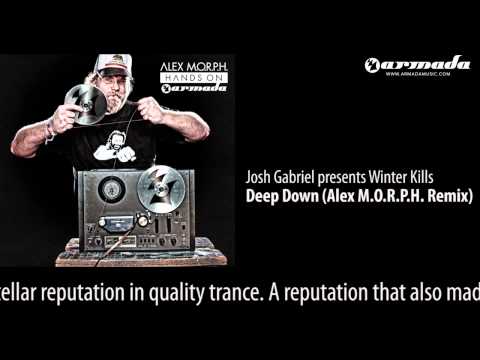 CD2-02 Josh Gabriel presents Winter Kills - Deep Down (Alex M.O.R.P.H. Remix) - UCGZXYc32ri4D0gSLPf2pZXQ