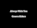 MV เพลง Always With You - Groove Riders (กรูฟไรเดอร์)
