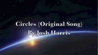 Josh Harris - Circles (Original)