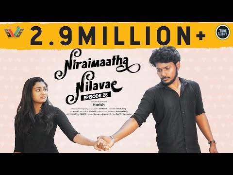 Niraimaatha Nilavae Episode 28 | Tube Light Attagasangal | Caring Husband | Love Web Series