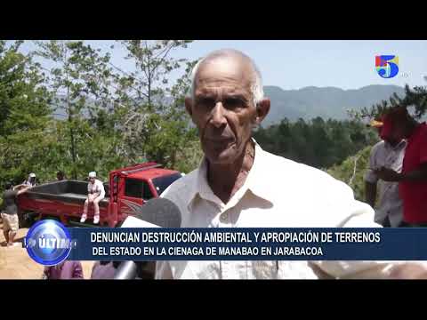 Denuncian deforestación Ambiental en terrenos del estado en manabao Jarabacoa | Lo Ultimo