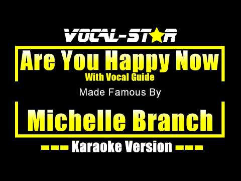 Are You Happy Now - Michelle Branch KARAOKE With Vocal Guide