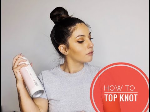 HOW TO | TOP KNOT