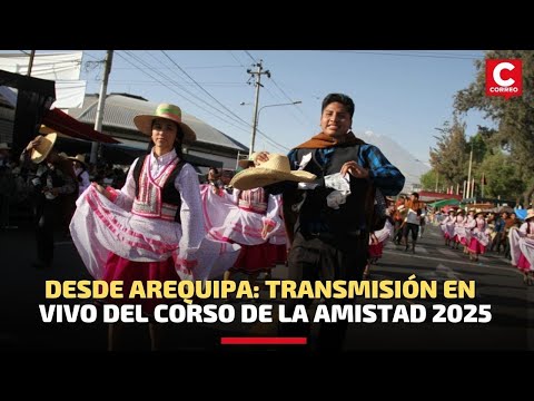 #Arequipa: #envivo transmitimos en directo el Corso de la Amistad 2025