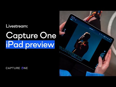 Capture One 22 Livestream | iPad preview