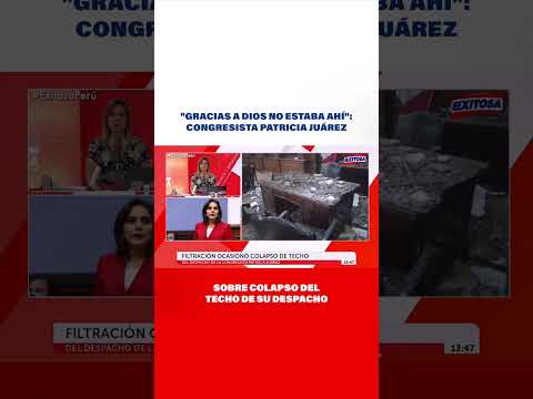 Gracias a Dios no estaba ahí Congresista Patricia Juárez sobre