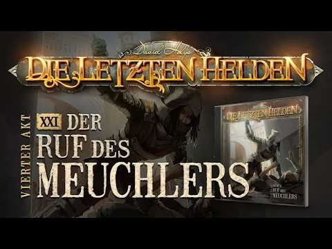 Die Letzten Helden   21   Der Ruf des Meuchlers