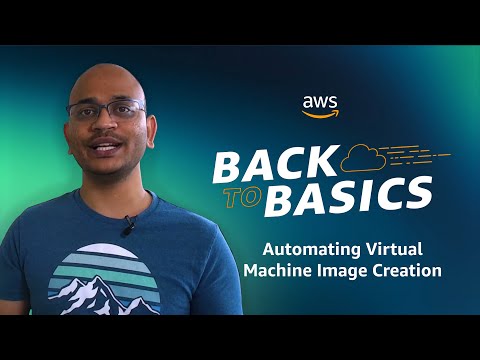 Back to Basics: Automating Virtual Machine Image Creation