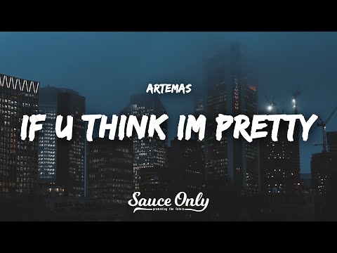 Artemas - if u think im pretty (Lyrics)