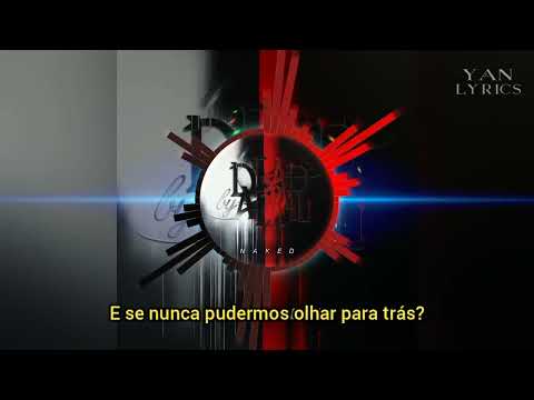 DEAD BY APRIL - Naked (Legendado PT BR)