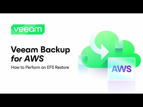 Veeam Backup for AWS: How to Perform an EFS Restore