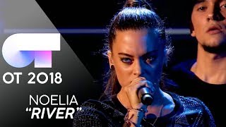 "RIVER" - Noelia | Gala 0 | OT 2018