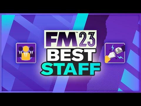 The BEST Staff In FM23 | Football Manager 2023 Staff Members