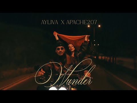 AYLIVA x APACHE 207 - Wunder (Official Video)