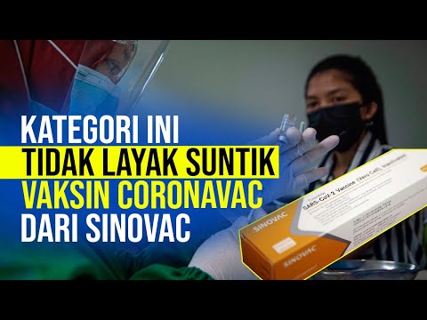 6 Kategori Orang yang Tidak Layak Suntik Vaksin Coronavac dari Sinovac