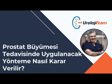 Prostat Büyümesinde Tedavi Yöntemi Belirlenmesi