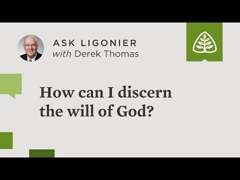 How can I discern the will of God?