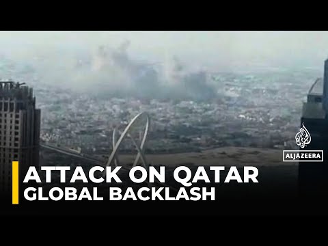 World leaders condemn Israel’s attack on Qatar, warn of regional escalation