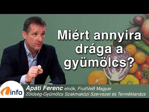Miért annyira drága a gyümölcs? Apáti Ferenc, InfoRádió, Aréna
