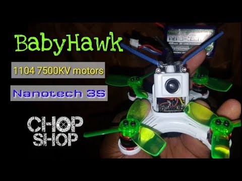 ChopShop UFO Emax BabyHawk on 3S with 1104 7500KV Motors - UCVNOUfYNWICl7mS9o8hFr8A