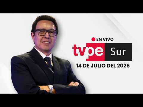 TVPerú Sur EN VIVO | Noticias desde el sur del Perú – 14 de julio del 2026