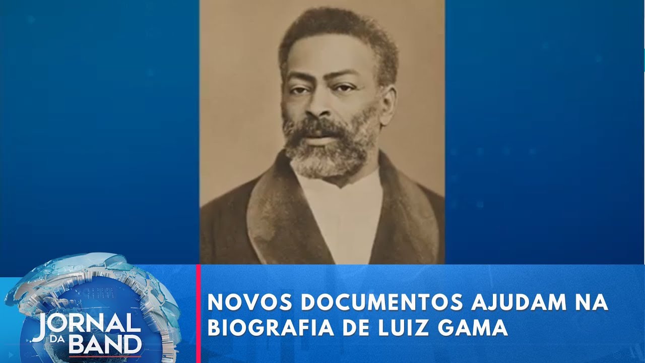 Novos documentos ajudam na biografia de Luiz Gama | Jornal da Band