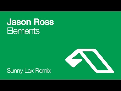 Jason Ross - Elements (Sunny Lax Remix) - UCC1qRH2kSGu7AzBwqEPVnjg