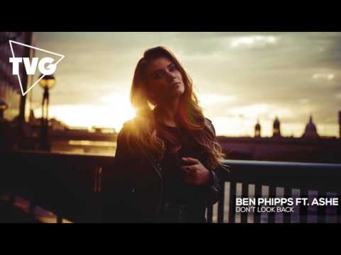 Ben Phipps ft. Ashe - Don't Look Back - UCxH0sQJKG6Aq9-vFIPnDZ2A