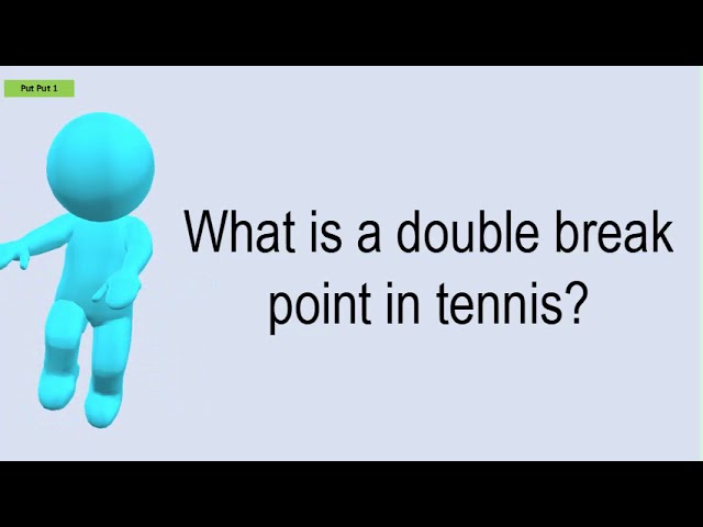 What Does Break Point Mean In Tennis?