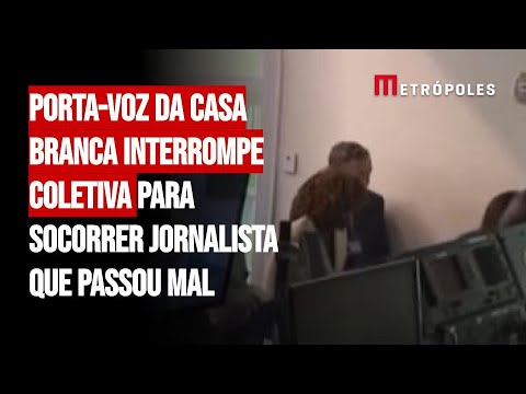 Porta-voz da Casa Branca interrompe coletiva para socorrer jornalista que passou mal