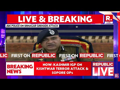 Kashmir IGP Briefing On Kistwar Terror Attacks | Jammu & Kashmir News