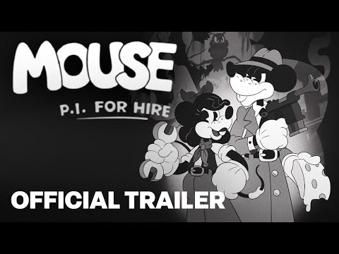 Mouse: P.I. For Hire Official Gameplay Trailer