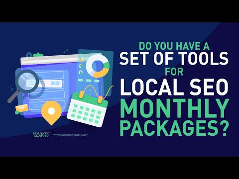 Do You Have A Set Of Tools For Local SEO Monthly Packages?