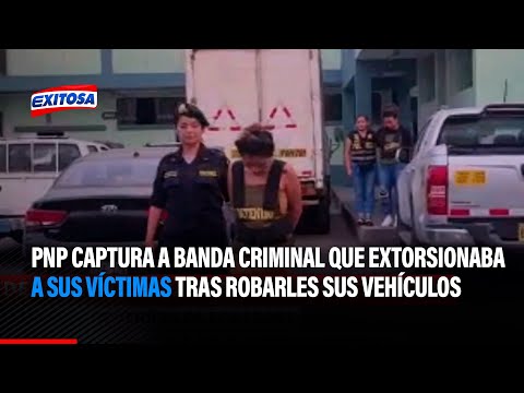 Pnp Captura A Banda Criminal Que Extorsionaba A Sus V Ctimas Tras