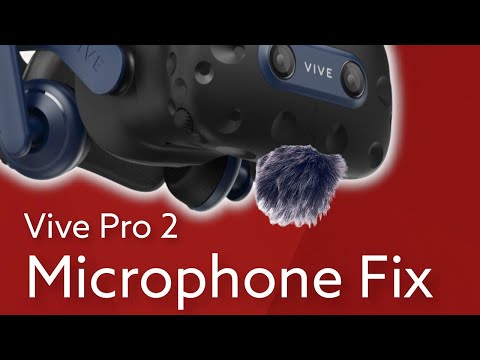 Vive Pro 2 Microphone Fix - How To Fix Your Vive Microphone ...