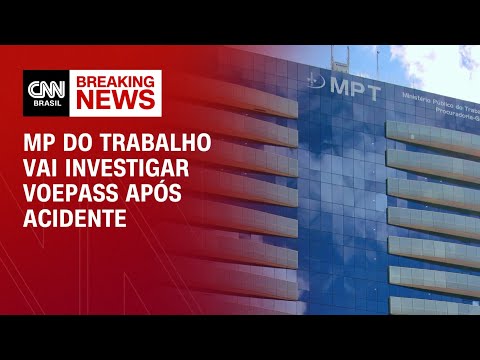 MP do trabalho vai investigar Voepass após acidente | CNN NEWSROOM