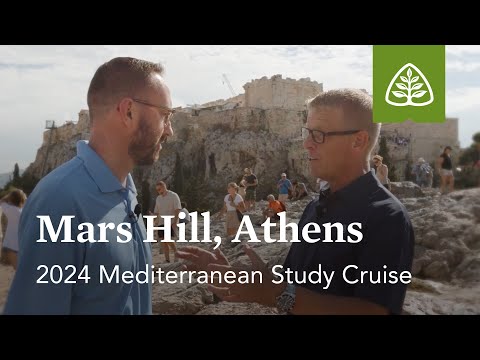 Giving an Answer at Mars Hill: 2024 Mediterranean Study Cruise