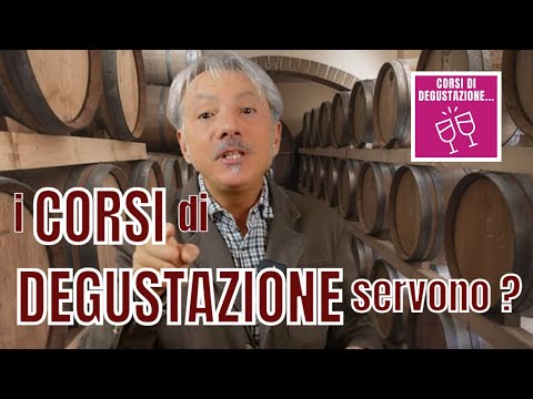 I CORSI di DEGUSTAZIONE SERVONO?