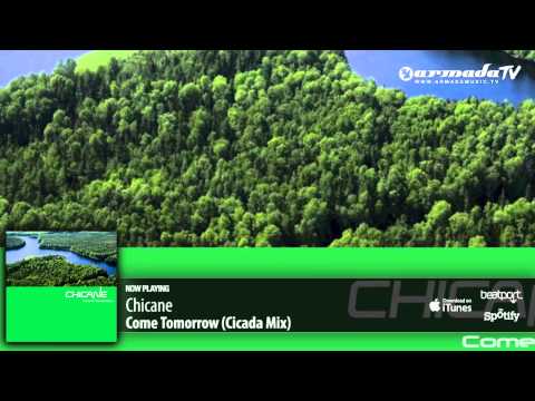 Chicane - Come Tomorrow (Cicade Mix) - UCGZXYc32ri4D0gSLPf2pZXQ