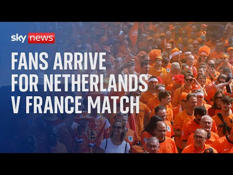 Watch live: Fans arrive for Euro 2024 Netherlands v France match