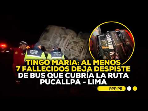 Tingo María: Al menos 7 fallecidos deja despiste de bus que cubría la ruta Pucallpa - Lima